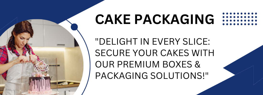 Cake Boxes & Packaging